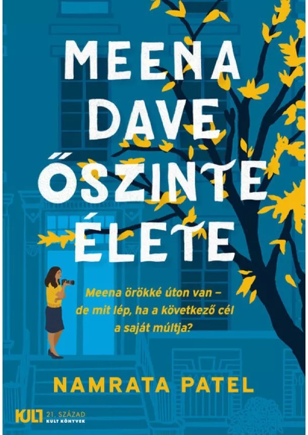 Namrata Patel - Meena Dave őszinte élete - KULT Könyvek sorozat