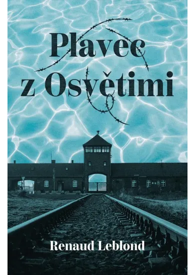 Plavec z Osvětimi