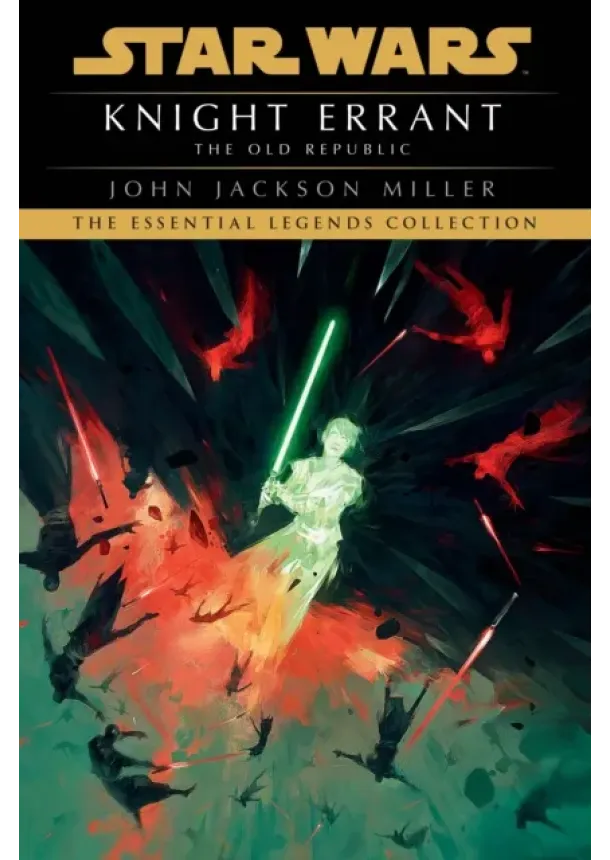John Jackson Miller - Star Wars: Knight Errant