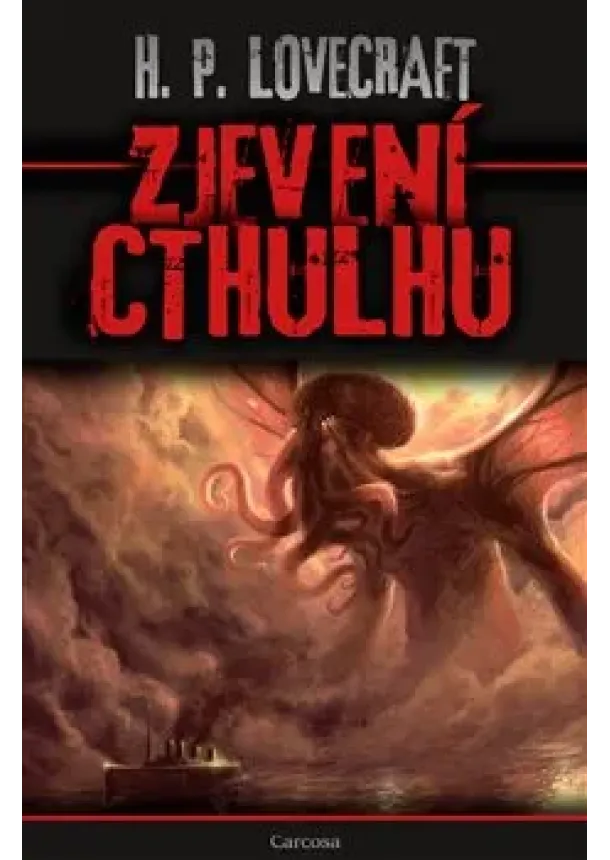 Howard Phillips Lovecraft - Zjevení Cthulhu