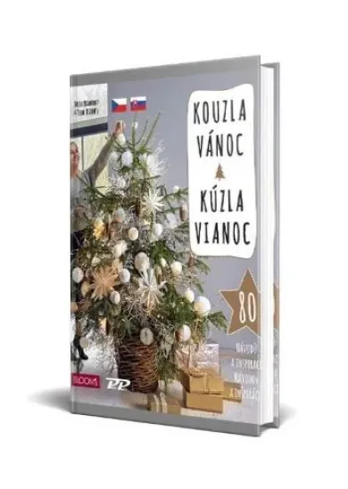 Kouzla Vánoc – 80 návodů a inspirací na originální vánoční stromky