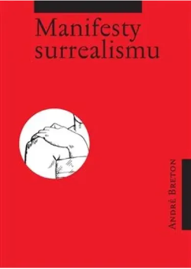 Manifesty surrealismu - kompletní vydání