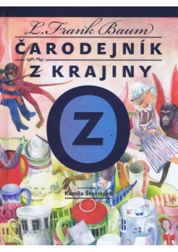 Baum Lyman Frank - Čarodejník z krajiny Oz