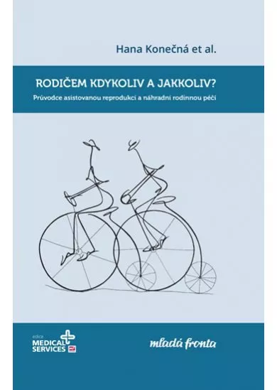 Rodičem kdykoliv a jakkoliv?