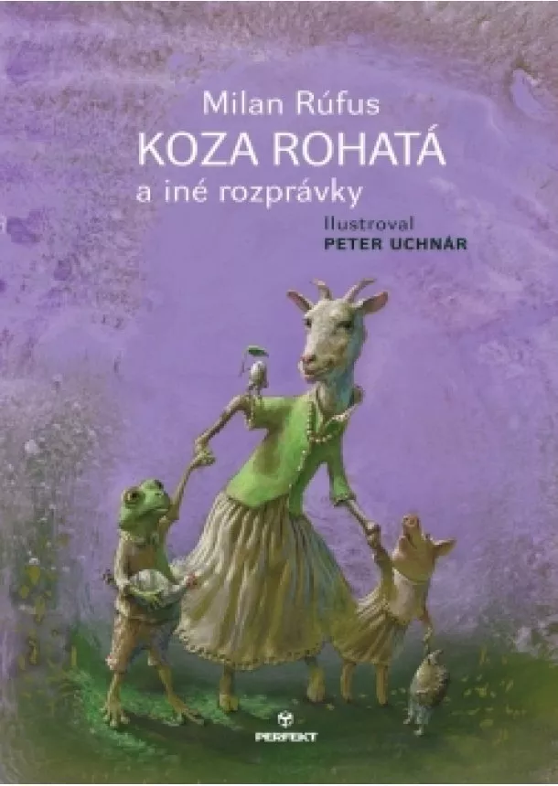Milan Rúfus - Koza rohatá a iné rozprávky