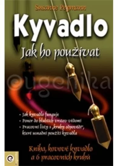 Kyvadlo - Jak ho používat