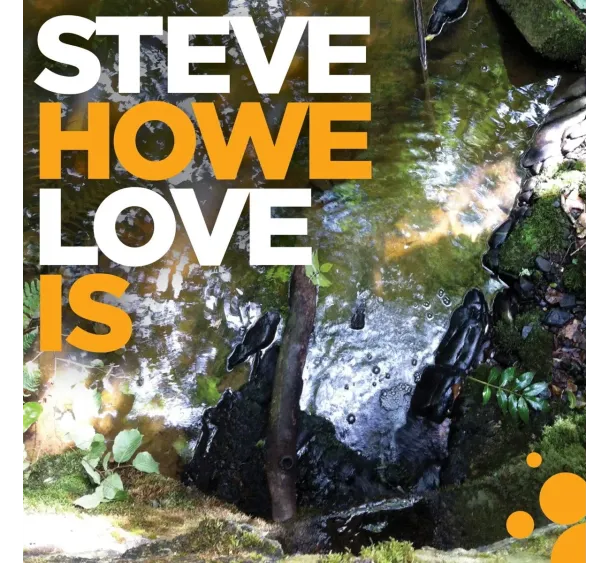 Steve Howe, Bertelsmann Music Gr - Steve Howe: Love is