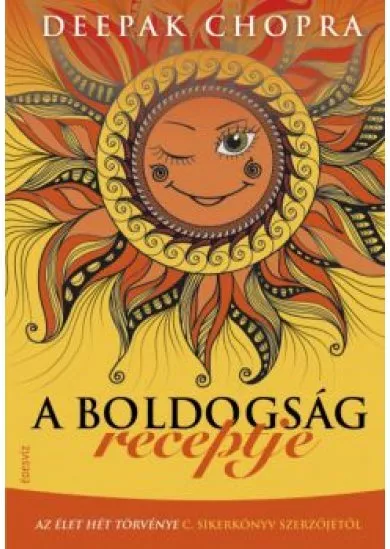 A BOLDOGSÁG RECEPTJE