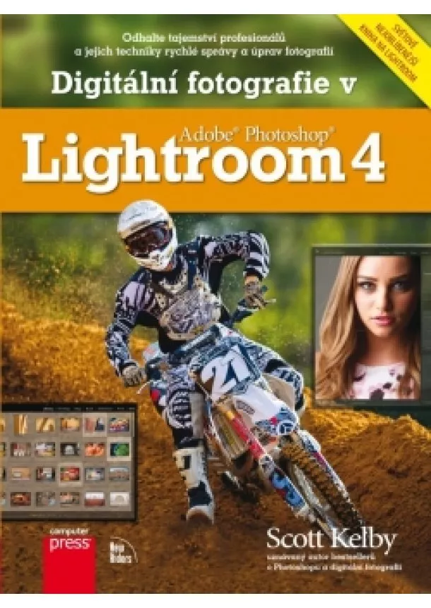 Scott Kelby - Digitální fotografie v Adobe Photoshop Lightroom 4