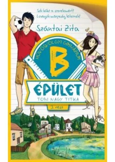 B épület 3. - Tomi nagy titka /Hűvösvölgyi Gimnázium
