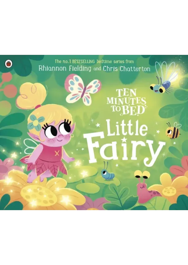 Rhiannon Fielding - Ten Minutes to Bed: Little Fairy