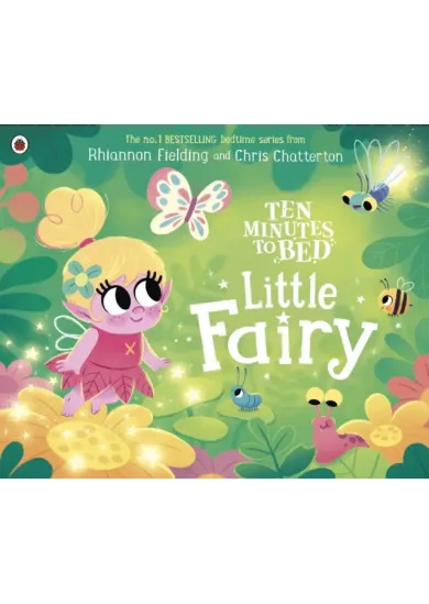 Ten Minutes to Bed: Little Fairy