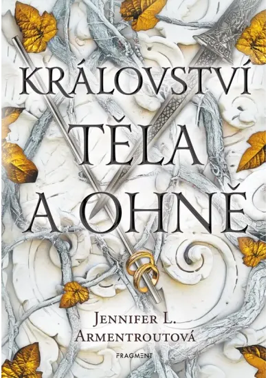 Království těla a ohně 