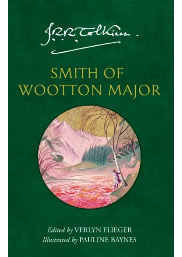 J. R. R. Tolkien - Smith of Wootton Major