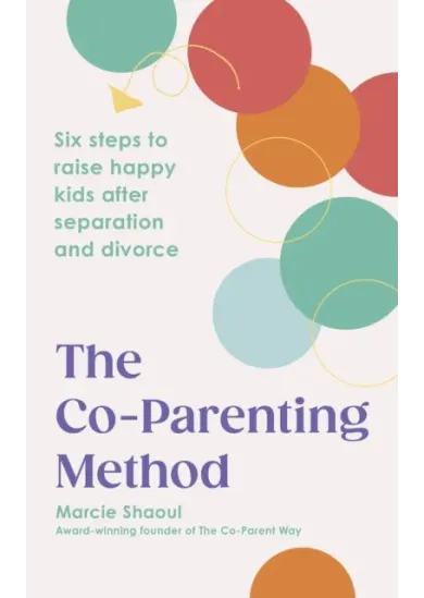 The Co-Parenting Method