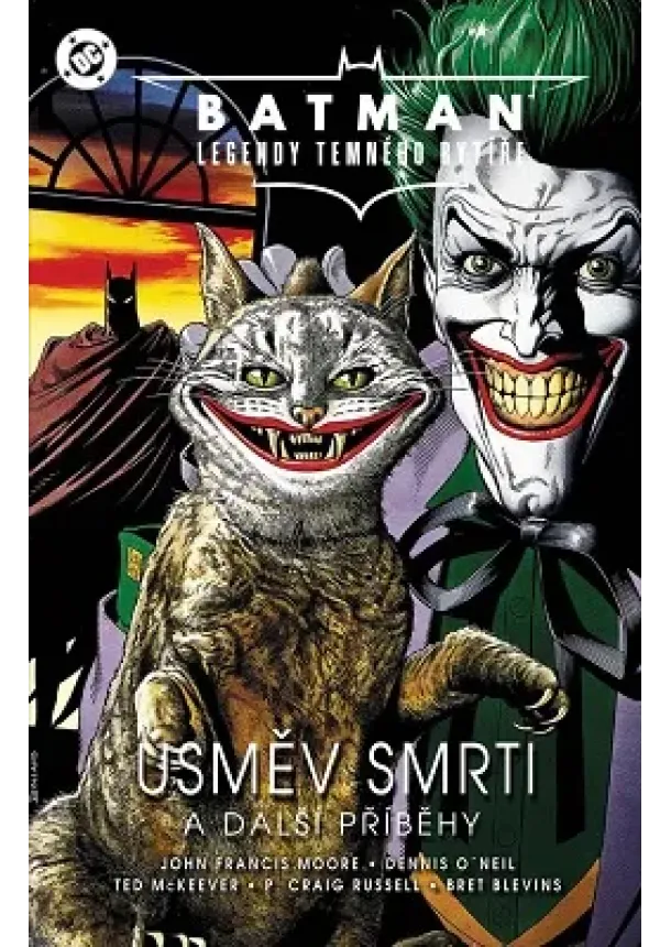 Ted McKeever, John Francis Moore, Dennis O´Neill, P. Craig Russell - Batman - Legendy Temného rytíře: Úsměv smrti a další příběhy