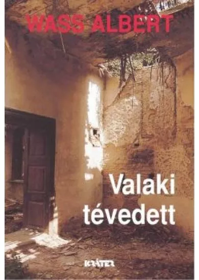 VALAKI TÉVEDETT