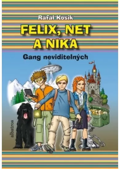 Felix, Net a Nika. Gang neviditelných