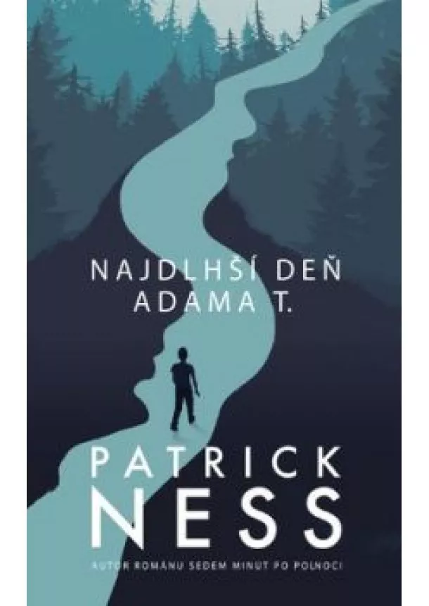 Patrick Ness - Najdlhší deň Adama T.