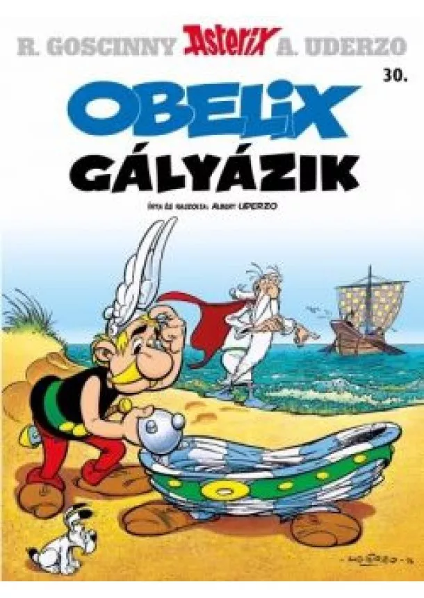 Albert Uderzo - Obelix gályázik - Asterix 30.