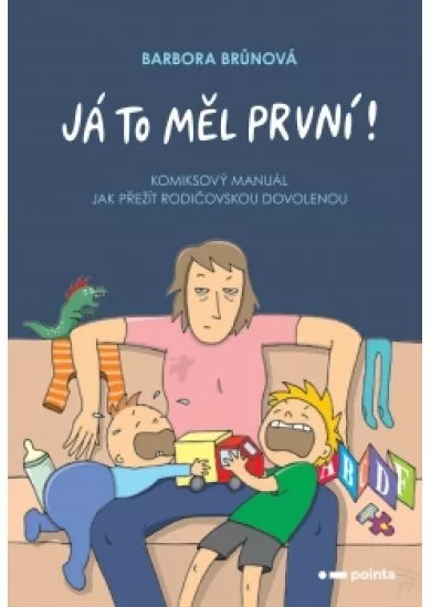 Já to měl první!