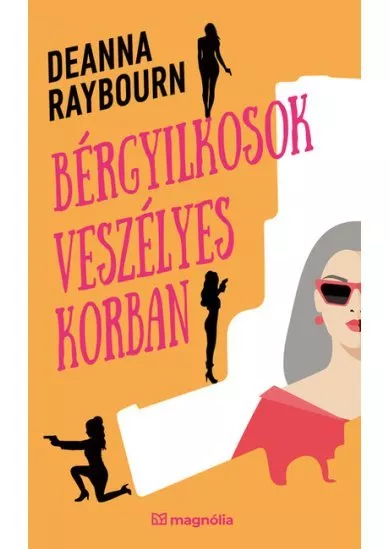 Bérgyilkosok veszélyes korban