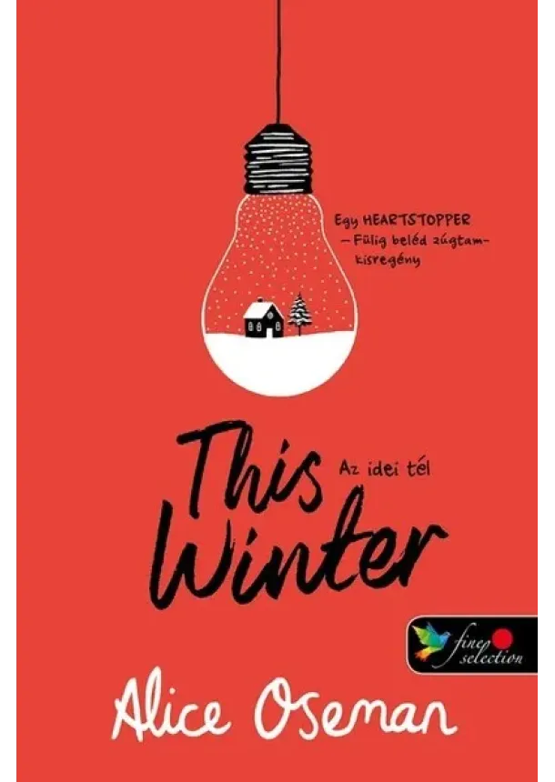 Alice Oseman - This Winter - Az idei tél - Pasziánsz 2. (piros borító)