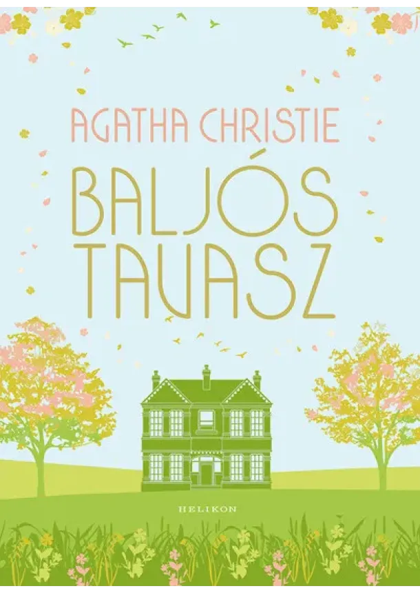 Agatha Christie - Baljós tavasz