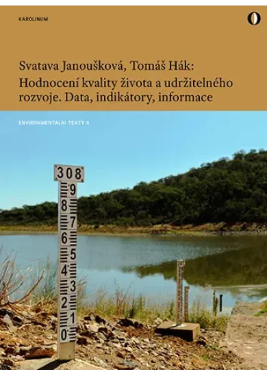 Hodnocení kvality života a udržitelného rozvoje - Data, indikátory, informace