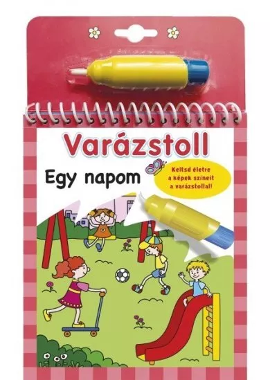 Varázstoll - Egy napom