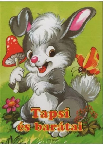Tapsi és barátai - Leporelló (új kiadás)