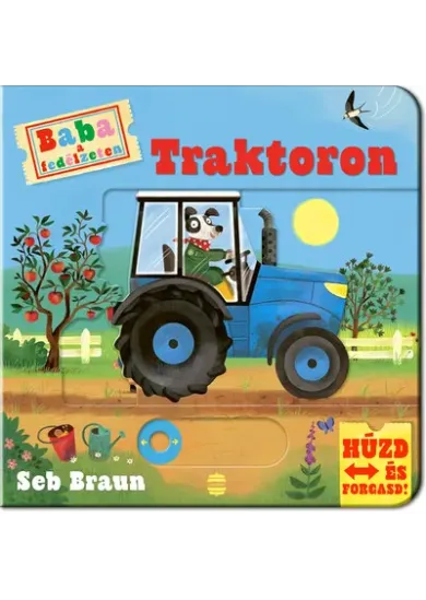Baba a fedélzeten – Traktoron