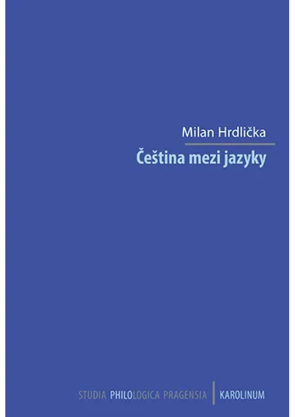 Milan Hrdlička - Čeština mezi jazyky
