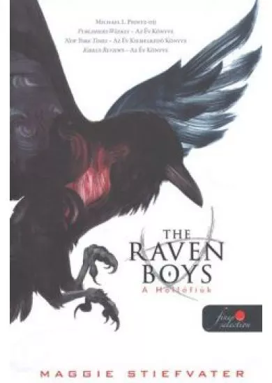 The Raven Boys - A hollófiúk 1. /Puha