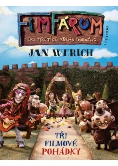Fimfárum do třetice všeho dobrého