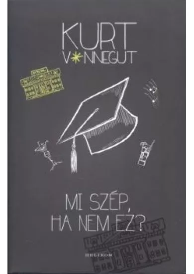 Mi szép, ha nem ez?