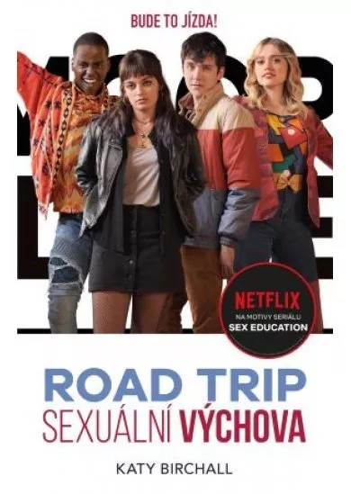 Sexuální výchova: Road trip