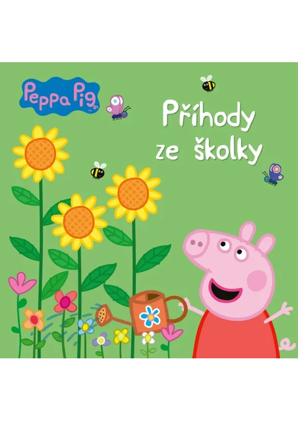 Kolektiv - Peppa Pig - Příhody ze školky