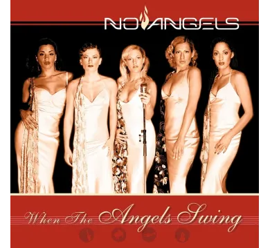 No Angels:  When The Angels Swing