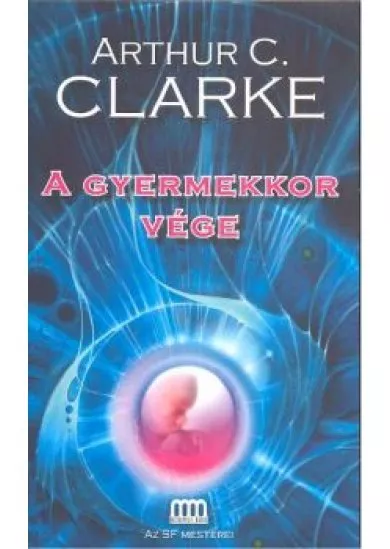 A GYERMEKKOR VÉGE
