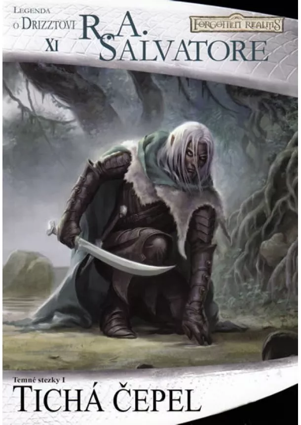 R. A. Salvatore - Temný Elf Drizzt 11 - Tichá čepel