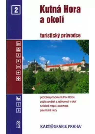 Kutná Hora a okolí/průvodce