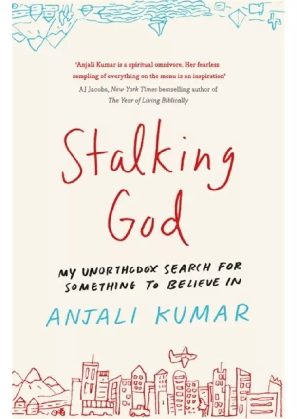 Anjali Kumar - Stalking God