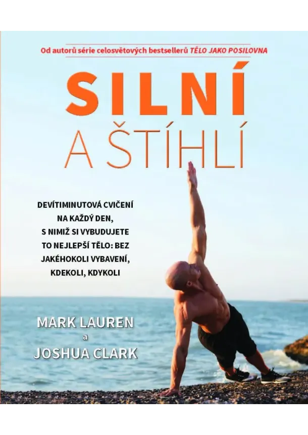 Joshua Clark, Mark Lauren - Silni a štihli - Devítiminutová cvičení na každý den