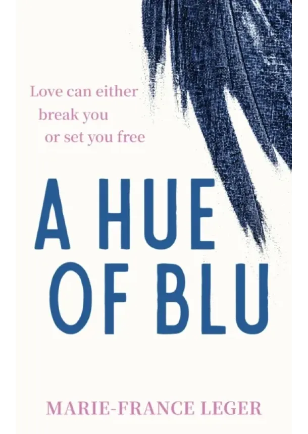 Marie-France Leger - A Hue of Blu