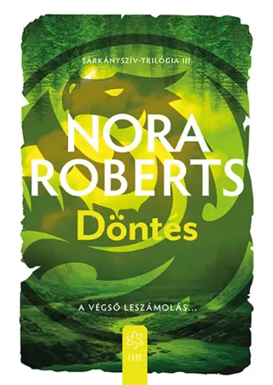 Döntés - Sárkányszív-trilógia 3.