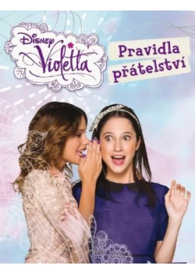 Violetta - Pravidla přátelství