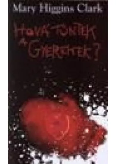 Hová tűntek a gyerekek?