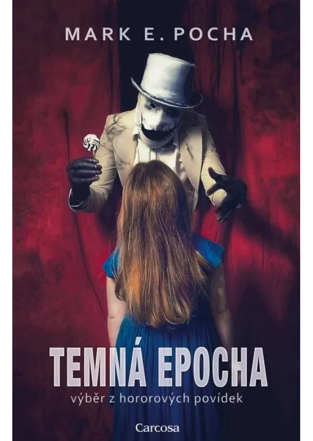 Mark E. Pocha - Temná epocha - Výběr z hororových povídek