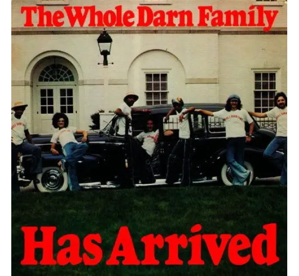 Whole Darn Family, AMHERST - Whole Darn Family:  Has Arrived